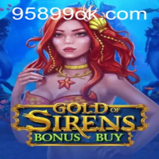 Descubra o Fascinante Mundo de GoldofSirensBonusBuy: Regras e Estratégias