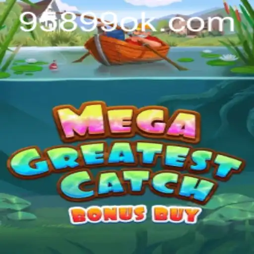 Explorando o Fenômeno do Jogo MegaGreatestCatchBonusBuy